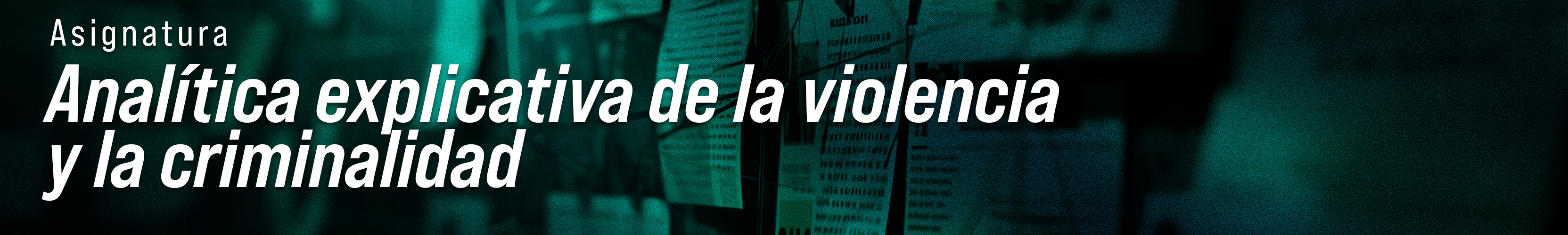 Banner Analítica explicativa de la violencia